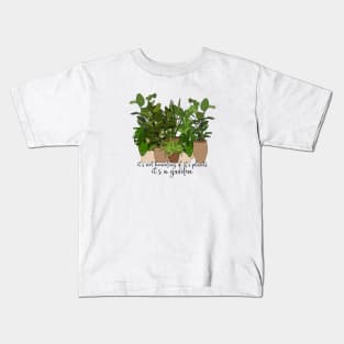 It's Not Hoarding If It's Plants Kids T-Shirt